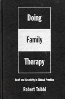 Doing family therapy : craft and creativity in clinical practice /