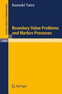 Boundary value problems and Markov processes /