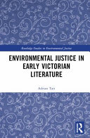 Environmental justice in early Victorian literature /
