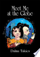 Meet me at the Globe : a novel for young people /