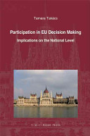 Participation in EU decision making : implications on the national level /