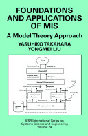 Foundations and applications of MIS : a model theory approach /