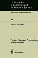 Design of adaptive organizations : models and empirical research /