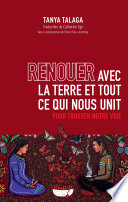 Renouer Avec la Terre et Tout Ce Qui Nous Unit : Pour Trouver Notre Voie.