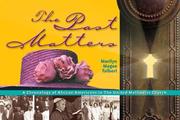 The past matters : a chronology of African Americans in the United Methodist Church /