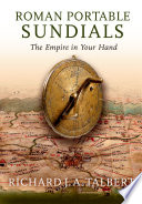 Roman portable sundials : the empire in your hand /