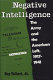 Negative intelligence : the army and the American Left, 1917-1941 /