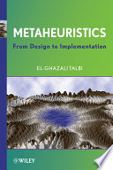 Metaheuristics : from design to implementation /