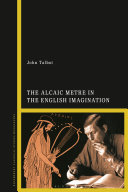 The Alcaic metre in the English imagination /