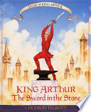 King Arthur : The sword in the stone /