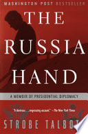 The Russia hand : a memoir of presidential diplomacy /