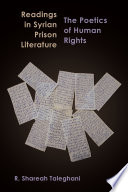 Readings in Syrian prison literature : the poetics of human rights /