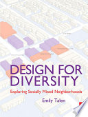 Design for diversity : exploring socially mixed neighborhoods /