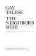 Thy neighbor's wife /