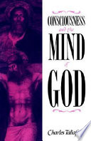 Consciousness and the mind of God /