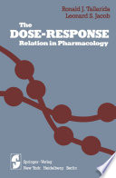 The Dose--Response Relation in Pharmacology /