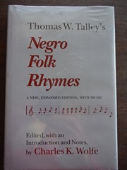 Thomas W. Talley's Negro folk rhymes.