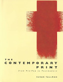The contemporary print : from pre-pop to postmodern /