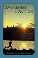 Awareness to action : the enneagram, emotional intelligence, and change /