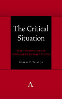 The critical situation : vexed perspectives in postmodern literary studies /