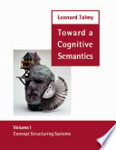 Toward a cognitive semantics /
