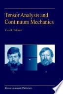Tensor analysis and continuum mechanics /