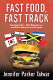 Fast food, fast track : immigrants, big business, and the American dream /