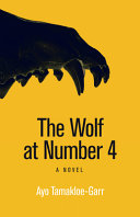 The wolf at number 4 : a novel /