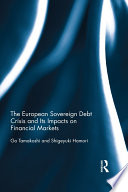 The European sovereign debt crisis and its impacts on financial markets /