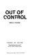 Out of control /