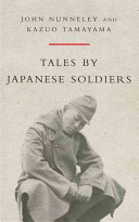 Tales by Japanese soldiers of the Burma Campaign 1942-1945 /