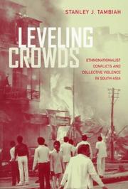 Leveling crowds : ethnonationalist conflicts and collective violence in South Asia /