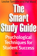 The smart study guide : psychological techniques for student success /