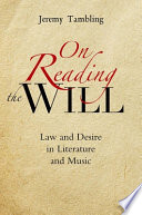 On reading the will : law and desire in literature and music /