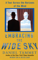 Embracing the wide sky : a tour across the horizons of the mind /