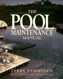 The pool maintenance manual /