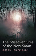 The misadventures of the new Satan : a novel /