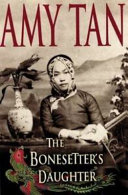 The bonesetter's daughter /