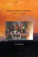 Chinese religion in Malaysia : temples and communities /