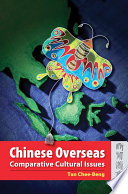 Chinese overseas : comparative cultural issues /