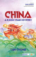 China : a 5,000-year odyssey /