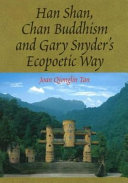 Han Shan, Chan Buddhism and Gary Snyder's ecopoetic way /