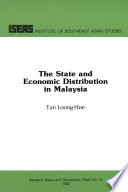 The state and economic distribution in Peninsular Malaysia : toward an alternative theoretical approach /