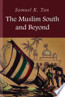 The Muslim South and beyond /