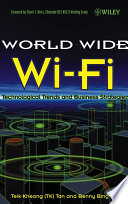 The world wide Wi-Fi : technological trends and business strategies /