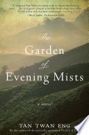 The garden of evening mists : a novel /