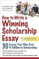 How to write a winning scholarship essay /