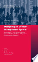 Designing an efficient management system : modelling of convergence factors exemplified by the case of Japanese businesses in Thailand /