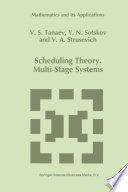 Scheduling Theory. Multi-Stage Systems /