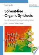 Solvent-free organic synthesis /